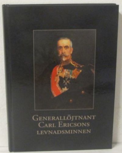 Generallöjtnat Carl Ericssons levnadsminnen.