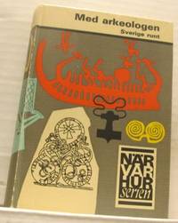 Med arkeologen Sverige runt.
