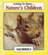 Squirrels (Nature's Children)