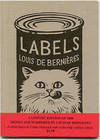 London: One Horse Press, 1993. First edition, limited to 2000 numbered copies signed by de Bernieres...