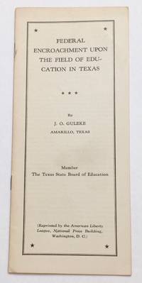 image of Federal encroachment upon the field of education in Texas