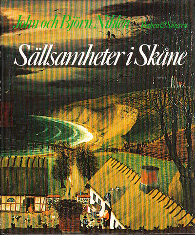 Sällsamheter i Skåne. Utgiven i samarbete med…