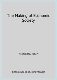 The Making of Economic Society