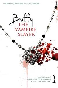 Buffy the Vampire Slayer: Coyote Moon; Night of the Living Rerun; Portal Through Time