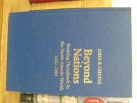 Beyond Nations: Evolving Homelands in the North Atlantic World, 1400-2000