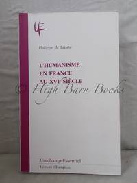 L&#039;humanisme en France au XVIe siecle by Lajarte, Philippe de - 2009 