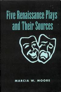image of Five Renaissance Plays and Their Sources