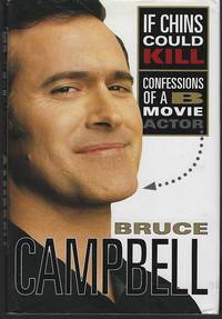 image of IF CHINS COULD KILL Confessions of a B Movie Actor