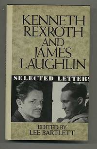 Kenneth Rexroth and James Laughlin: Selected Letters