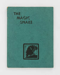 The Magic Snake. Being a Group of Stories for Children concerning the Habits, Customs, Beliefs,...
