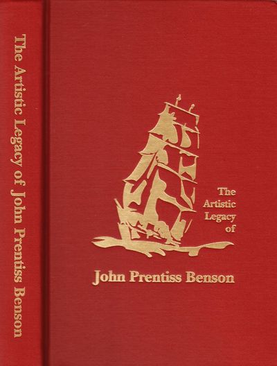 The Artistic Legacy of John Prentiss Benson.