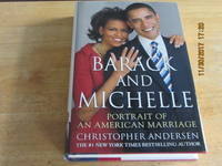 BARACK AND MICHELLE by CHRISTOPHER ANDERSON - First Edition - 2009 - from Need new Teeth (SKU: HC312)