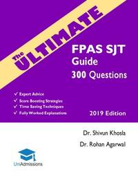The Ultimate FPAS SJT Guide: 300 Practice Questions, Expert Advice, Fully Worked Explanations,...