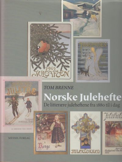 Norske Julehefter. De litterære juleheftene fra…
