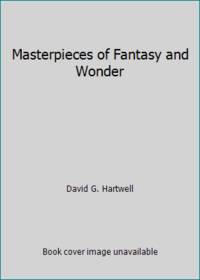 Masterpieces of Fantasy and Wonder