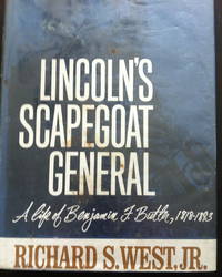 image of Lincoln's Scapegoat General: A life of Benjamin F. Butler, 1818-1893