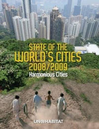 State of the World's Cities 2008/9: Harmonious Cities