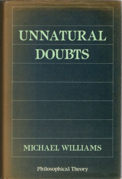 [PHILOSOPHY] UNNATURAL DOUBTS. EPISTEMOLOGICAL REALISM AND THE BASIS OF SCEPTICISM