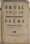 The Tryal of Philip Earl of Pembroke and Montgomery, Before the Peers in Westminster-Hall, on Thursday the 4th of April 1678. Wing T2209. Folio