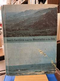 South Carolina from the Mountains to the Sea (Bicentennial Edition)