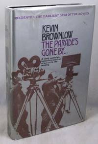 image of The Parade's Gone By... A Vivid, Nostalgic, Immediate Portrait of an Art in the Making
