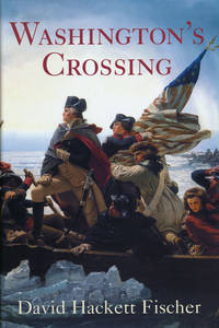 Washington&#039;s Crossing by Fischer, David Hackett - 2004