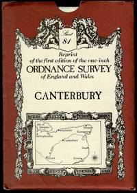 Canterbury Sheet No.81 Reprint of the First Edition of the One-inch Ordnance Survey of England and Wales