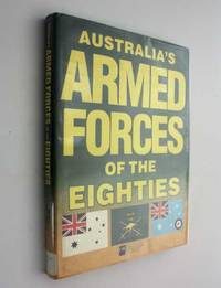 image of Australia's Armed Forces of the Eighties
