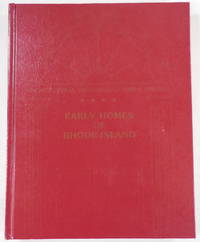 image of Early Homes of Rhode Island. Architectural Treasures of Early America