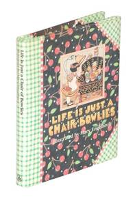 Life is Just a Chair of Bowlies