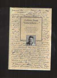 Letters from "somewhere..."  A memoir from World War II