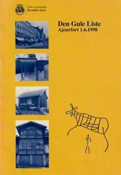 Den gule liste. Ajourført 1.6.1998. Oslo Kommune,…