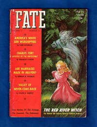 image of Fate Magazine - True Stories of the Strange, The Unusual, The Unknown / Fall, 1948 / The Red River Witch; Charles Fort: Thor Heyerdahl; Phantom Lights of Nevada (Kenneth Arnold); Valley of Never-Come-Back; America's Most Famous Ghost Story; Flying Jigsaw Puzzle; Temple Girls of India; The Black Art; Two Girls, One Body; The Devil; ESP events