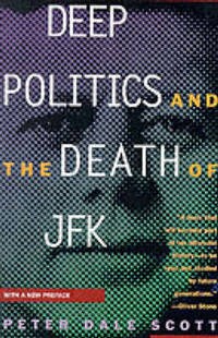 cover of Deep Politics and the Death of JFK