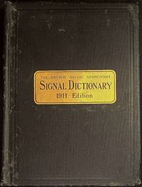 The Railway Signal Directory 1911 Edition