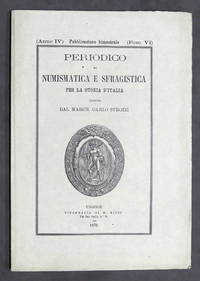 C. Strozzi - Periodico di Numismatica e Sfragistica - Anno IV - Fasc. VI - 1872