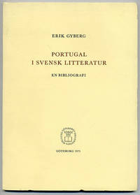 Portugal i svensk litteratur. En bibliografi.
