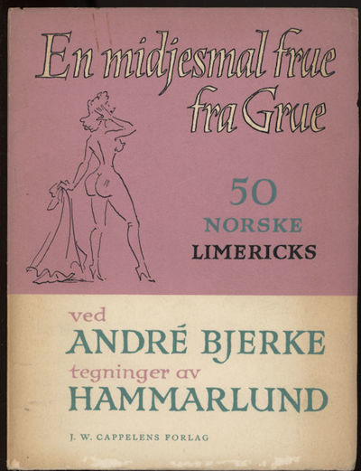 En midjesmal frue fra Grue. 50 norske limericks…