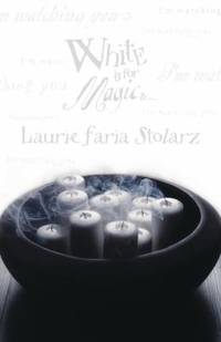 White Is for Magic (Stolarz Series)