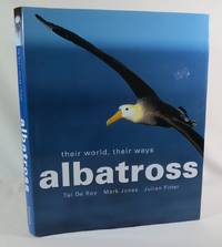 Albatros by De Roy, Tui, Mark Jones, Julian Fitter - 2008