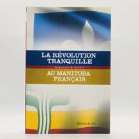 La Révolution Tranquille au Manitoba Français