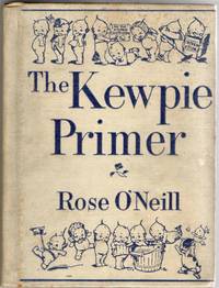[CHILDREN] [WOMEN] THE KEWPIE PRIMER