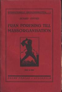 Från förening till massorganisation.