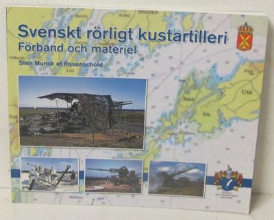 Svenskt rörligt kustartilleri. Förband och…