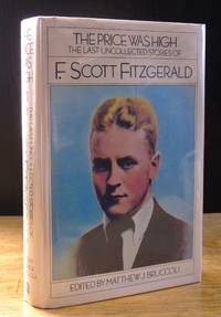 The Price Was High: The Last Uncollected Stories of F. Scott Fitzgerald