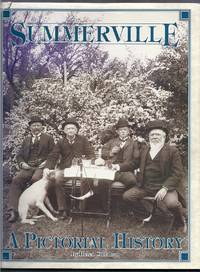 Summerville:  A Pictorial History by Callahan, Helen