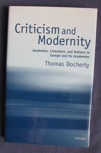 Criticism and Modernity: Aesthetics, Literature and Nations in Europe and  its Academies