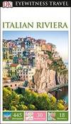 DK Eyewitness Travel Guide: Italian Riviera by DK - 2017-03-21