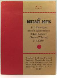 The Outcast Poets. Number 8 of the Outcast Series of Chapbooks