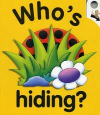 Flip Top: Who's Hiding? (Pull-The-Lever Picture Books)